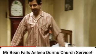 Mr bean falls asleep during church service