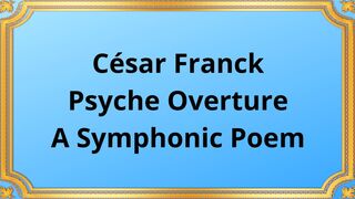 César Franck Psyche Overture, A Symphonic Poem (1951)