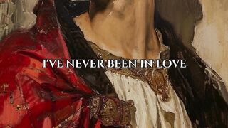 I Have Never Been In Love But....