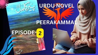 Peera kamalEpisode2/peer-a-kamal by umera Ahmed