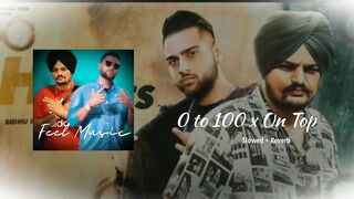 ON top X 0 TO 100 full Audio Song | Best Punjabi Song | Feel Music | Latest Punjabi Song.