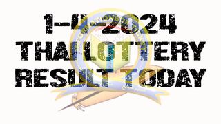 1-4-2024 THAI LOTTERY RESULT TODAY.