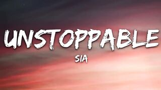 Unstoppable lyrics - Sia