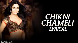 Chikni Chameli Lyrics