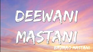 Deewani Mastani Lyrics