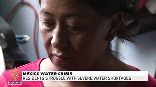 Mexico water crisis_ Residents struggle with severe water shortages.