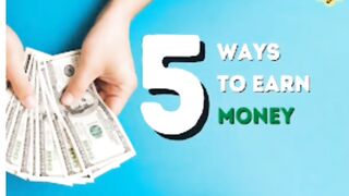 5 ways to earn money in 2024