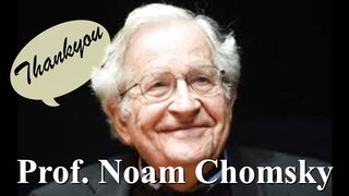 Thankyou Prof. Noam Chomsky.