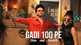 Gadi 100 Pe | Devendra Ahlawat |New Haryanvi Song | lofi