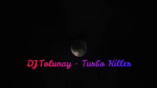 tomp3.cc - DJ Tolunay Turbo Killer Clup Mix DreamSound_720p.
