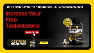 Testodren™ Increase Your Free Testosterone Up To 72.87%