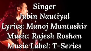 Kuch Din Lyrics  | Jubin Nautiyal | Hrithik Roshan , Yami Gautam | Manoj Muntashir | Rajesh Roshan.