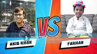 Akib Khan VS Farhan