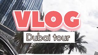 First vlog in Dubai|Dubai vlog |work vlog