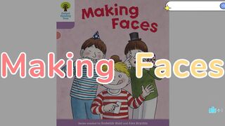 Oxford Tree Graded Reading Series picture books: Making Faces bilingual explanation