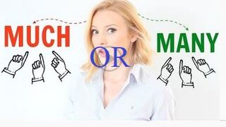 Countable & Uncountable Nouns- MUCH or MANY