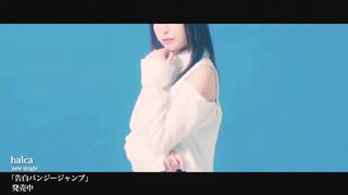 Halca - Kokuhaku bungee jump