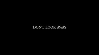DON'T LOOK AWAY | Horror Short Film