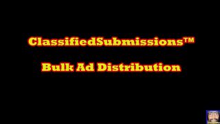 ClassifiedSubmissions™ Bulk Advertising Distribution