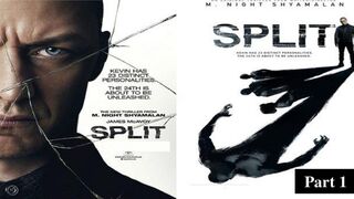 Split . Movie .Horror, Fantasy, Thriller .. VO ...part 1