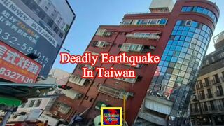 Taiwan earthquake: 9 dead, hundreds injured in 7.4 magnitude trembler