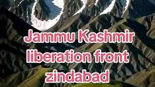 Jammu and Kashmir Liberation Front Zindabad Jammu and Kashmir Liberation Front Zindabad