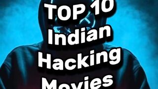Top 10Indian Hacking Movies