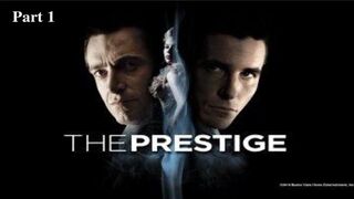Le Prestige . Movie, Thriller .. VO .. part 1