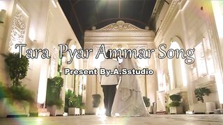 Tara Pyar Ammar Song