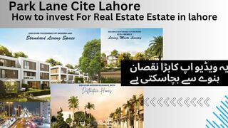 How to invest for real estate in lahore | Park lane city! Installment plots !saste plots!