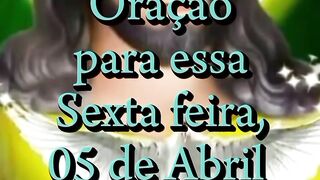 Oração para essa Sexta feira 05 de Abril.