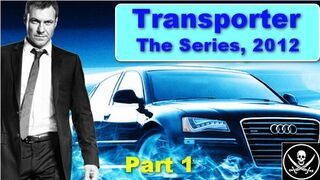 『0071』 MEGABuild! - All combat scenes of the 1st season of the series Transporter @ 【Transporter-The Series, 2012】, Part 1