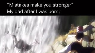 Mistakes make man strong????