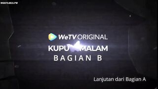 Kupu Malam Episode 7B