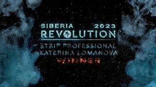 REVOLUTION 2023. SIBERIA _ Katerina Lomanova (STRIP PROFESSIONAL - WINNER).