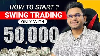 Swing Trading with 50,000 capital || How much we can earn with 50k