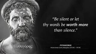 Ancient Pythagoras' Quotes Men Learn Too In Life