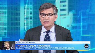 Trump faces legal setbacks in 3 separate courts.