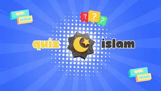 Quiz Islamique: Testez Vos Connaissances en 35 Questions ???? Quizz  en Français
