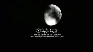 يوم تَرْجُفُ الرَّاجِفَة تتبعها الرَّادِفَة