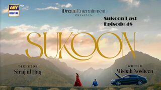Sukoon Last Episode|Digitally Presented by Royal ,Sensodyn & FreeStyle Libre(Eng Sub)