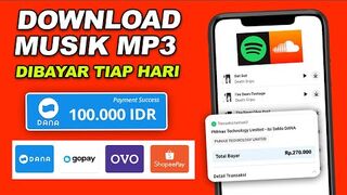 MAKE MONEY ONLINE : Download Musik MP3 Dibayar Saldo DANA OVO GOPAY ShopeePay - Cara Menghasilkan Uang dari Internet.