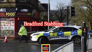 Bradford stabbing: Man arrested on suspicion of assisting an offender