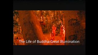 - The Life of BuddhaGreat Illumination_