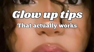 Glow Up Tips That Actually Works