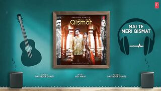 MAIN TE MERI QISMAT (Audio)- Davinder Gumti - Latest Punjabi Songs 2024