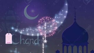 Chand rat mubarik to all Muslim community