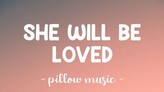 She Will Be Loved - Maroon 5 (Lyrics) ????