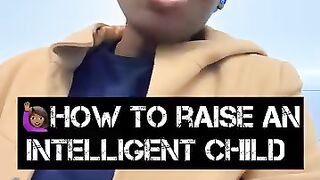 How to raise an intelligent child