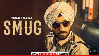 SMUG-OFFICIAL VIDEO _RANJIT BAWA _KIRAN BRAR _BLACK VIRUS B2GETHER PROS _NEW PUNJABI SONG